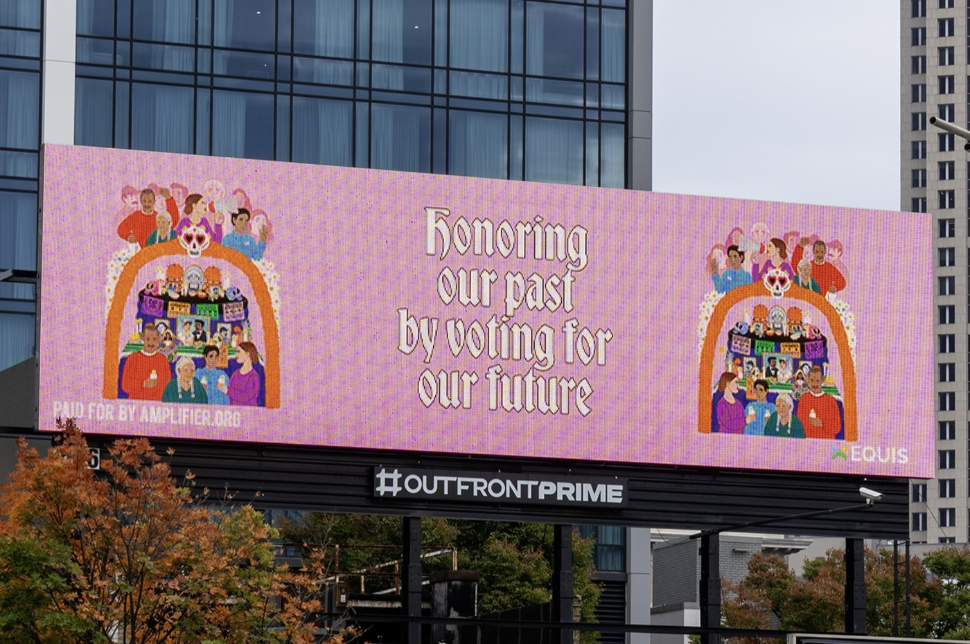 Día de los Muertos 2024 'Honoring our past by voting for our future' billboard